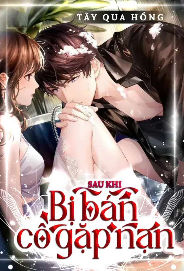 Bìa truyện Sau Khi Bị Bán Cô Gặp Nạn